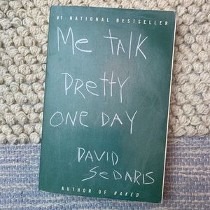 David Sedaris Book Me Talk Pretty One Day